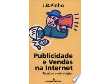 Livro PUBLICIDADE E VENDAS NA INTERNET de PINHO, J. B. (Português do Brasil)