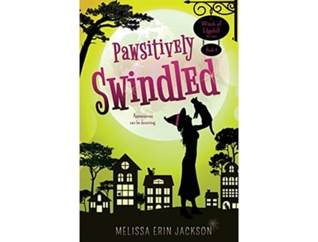 Livro Pawsitively Swindled A Witch of Edgehill Mystery de Melissa Erin Jackson (Inglês)