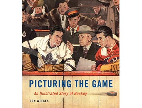 Livro Picturing the Game de Don Weekes (Inglês - Capa Dura)
