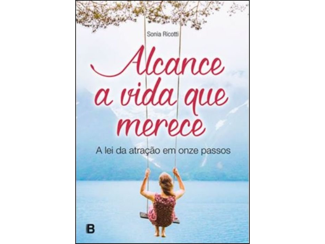 Livro Alcance a Vida que Merece de Bookout