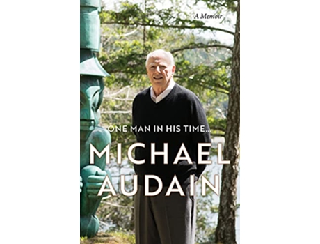 Livro One Man in His Time... de Michael Audain (Inglês - Capa Dura)