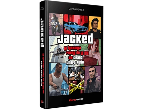Livro Jacked: La Historia Fuera De La Ley De Grand Theft Auto de David Kushner (Espanhol)