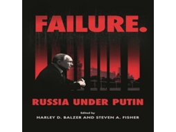 Livro Failure. Russia Under Putin de Bloomsbury Publishing plc (Inglês)