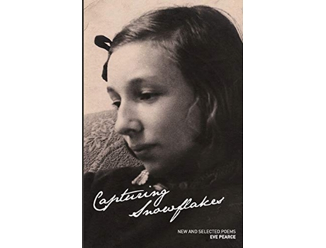 Livro Capturing Snowflakes de Eve Pearce (Inglês)