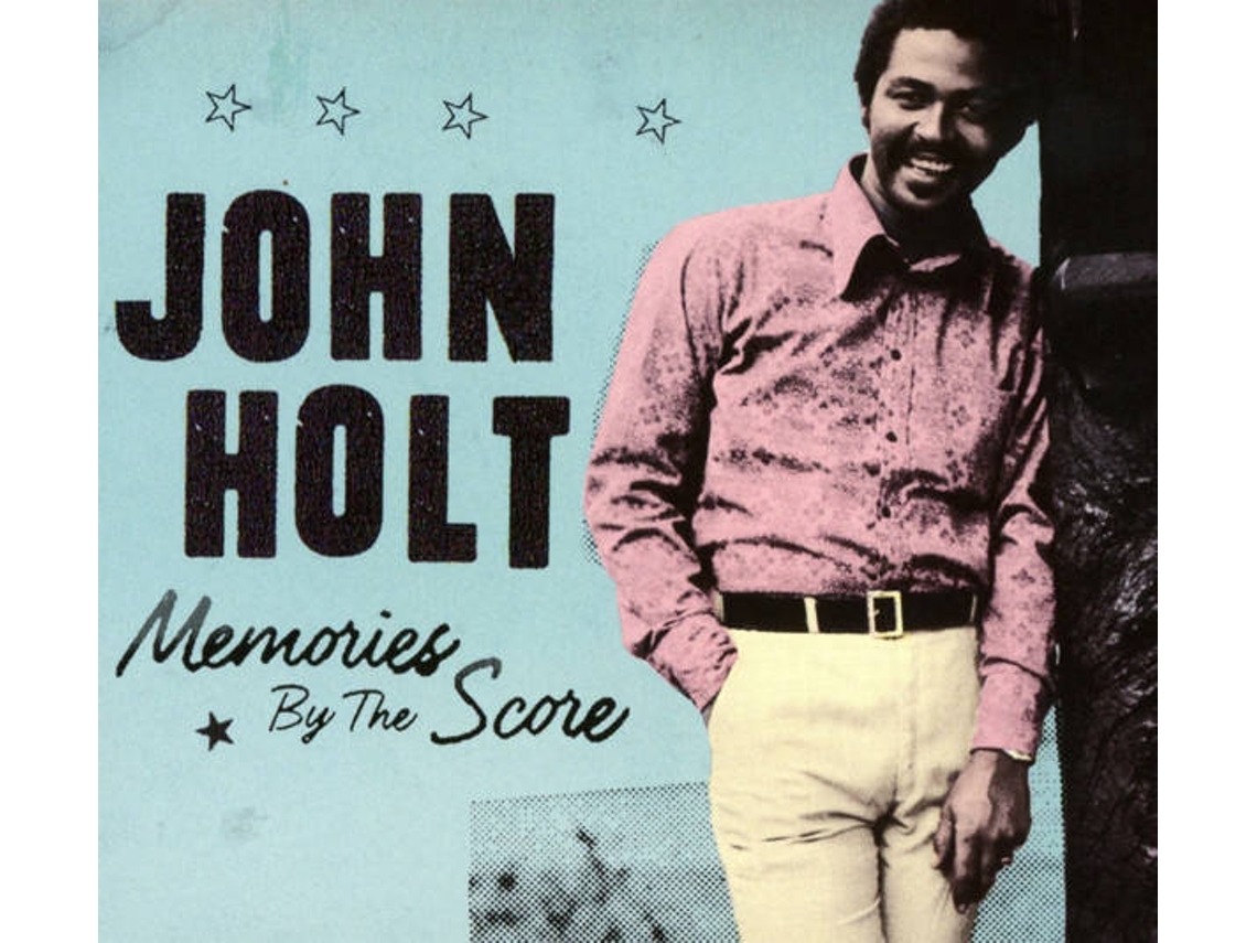 CD John Holt - Memories By The Score