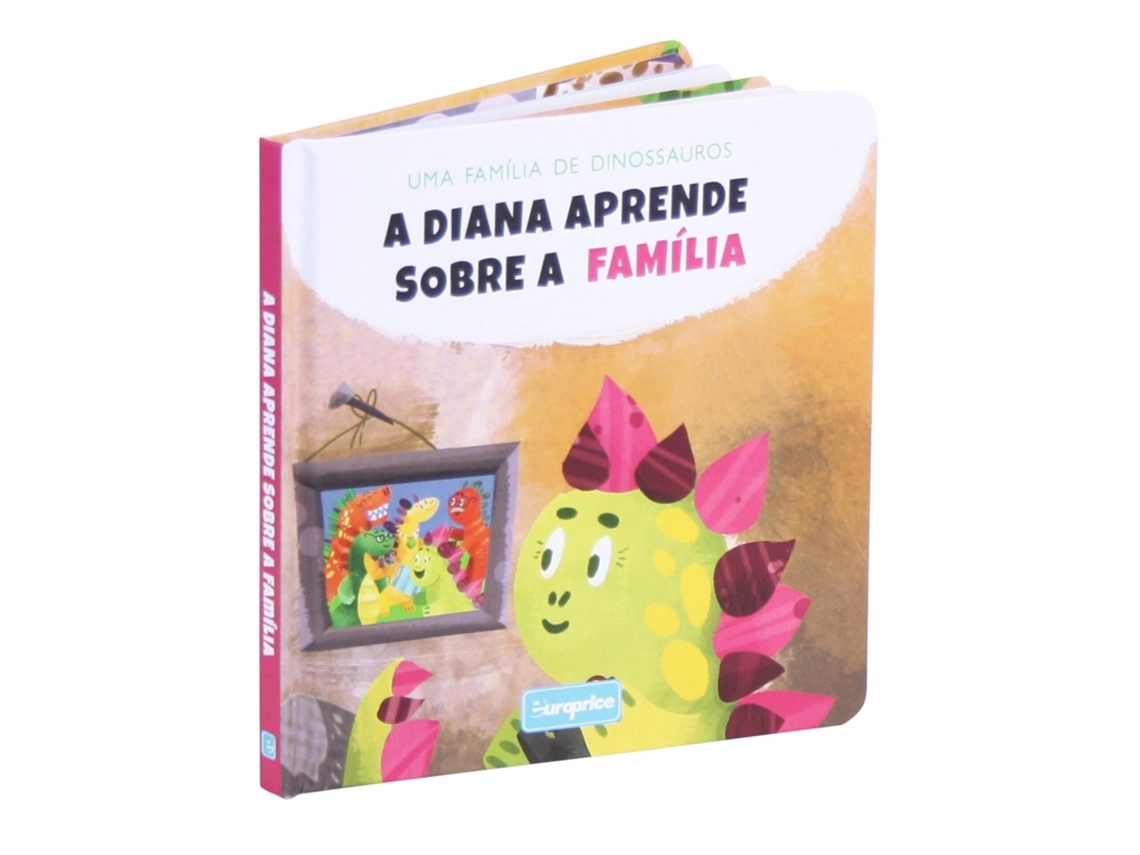 Uma Família De Dinossauros - A Diana Aprende Sobre A Família