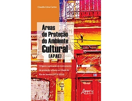Livro ÀReas De Proteção Do Ambiente Cultural de Lima e Claudio Antônio Santos (Português)