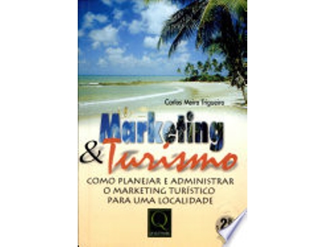 Livro MARKETING E TURISMO de TRIGUEIRO, CARLOS MEIRA (Português do Brasil)