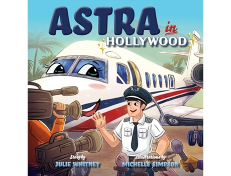 Livro Astra in Hollywood de Julie Whitney (Inglês)