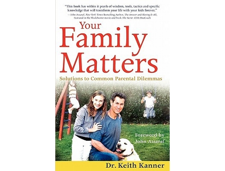 Livro Your Family Matters Solutions to Common Parental Dilemmas de Keith Kanner PhD (Inglês)
