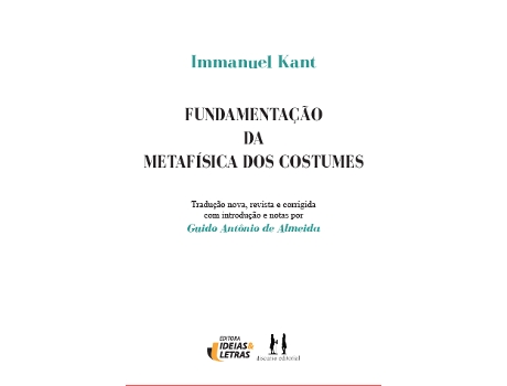 Livro Fundamentação Da Metafísica Dos Costumes De Immanuel Kant (português Do Brasil)