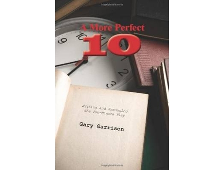 Livro A More Perfect Ten de Gary Garrison (Inglês)