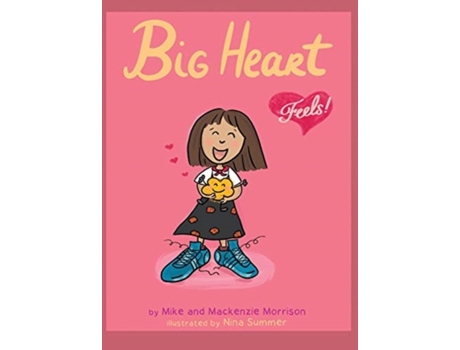 Livro Big Heart Feels (Small Voice Says) Mike Morrison, MacKenzie Morrison (Inglês)