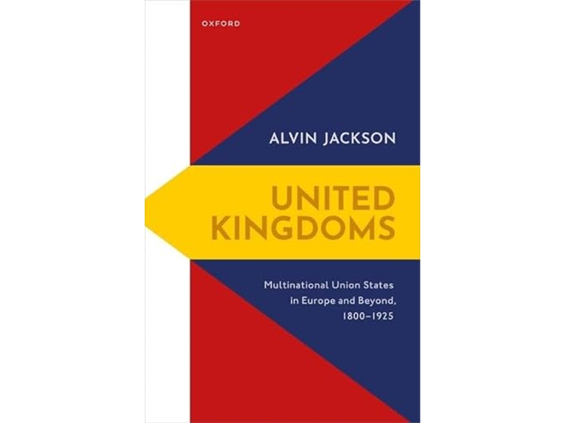 Livro United Kingdoms de Alvin Jackson (Inglês - Capa Dura)