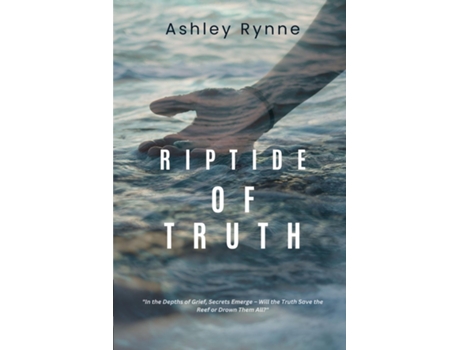 Livro Riptide of Truth de Ashley Rynne (Inglês)