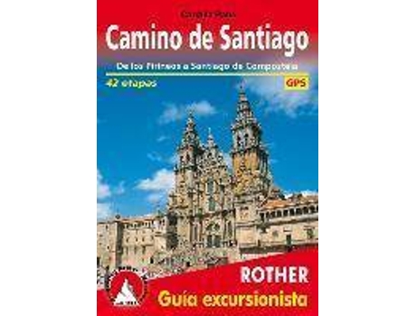Livro Camino de Santiago (Spanischer Jakobsweg - spanische Ausgabe) : De los Pirineos a Santiago de Compostela. 42 etapas. GPS-Tracks. de Cordula Rabe (Espanhol)