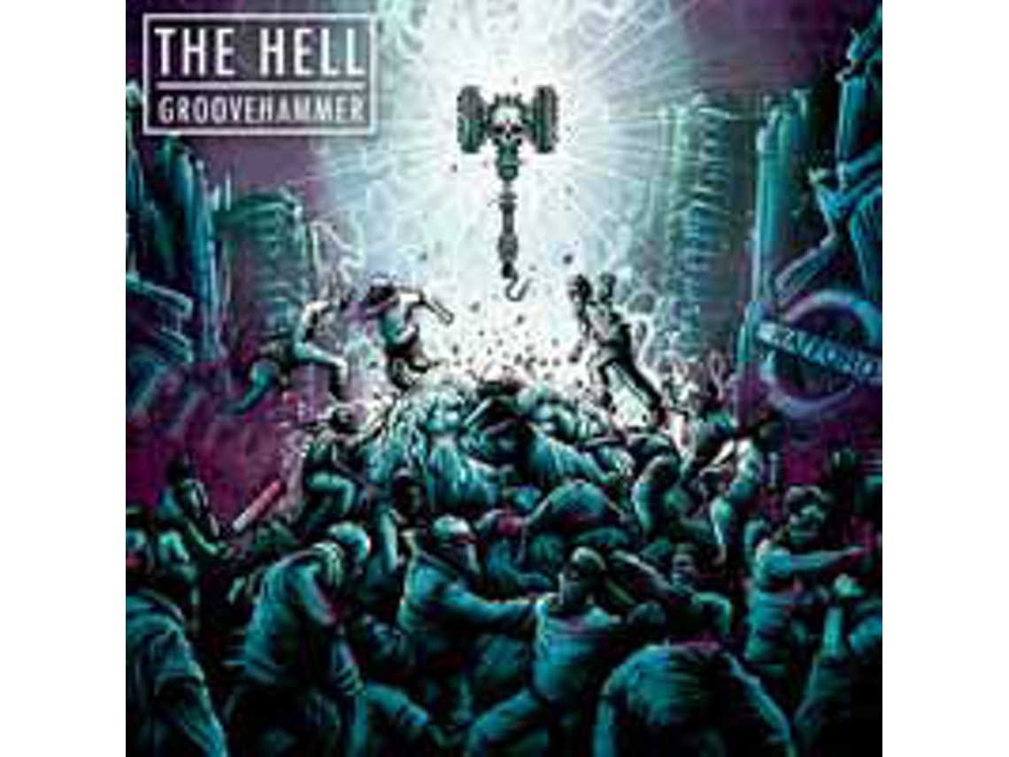 CD The Hell  - Groovehammer