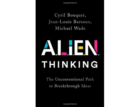 Livro ALIEN Thinking de Cyril Bouquet, Jean-Louis Barsoux et al. (Inglês - Capa Dura)