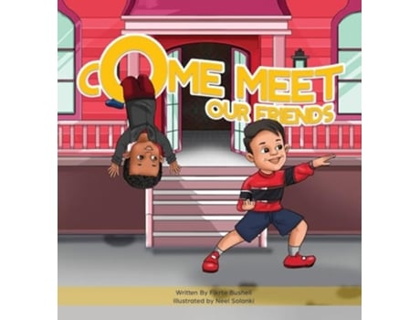 Livro Come Meet Our Friends de Fikrte Bushell (Inglês - Capa Dura)