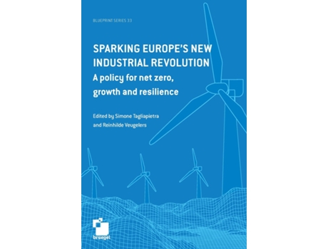 Livro Sparking Europes new industrial revolution A policy for net zero growth and resilience de Simone Tagliapietra (Inglês)