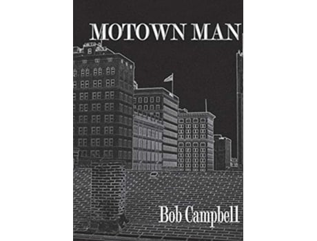 Livro Motown Man de Bob Campbell (Inglês)
