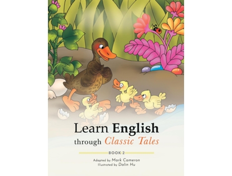 Livro Learn English through Classic Tales Book Two de Mark Cameron (Inglês)