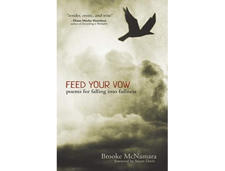 Livro Feed Your Vow Poems for Falling into Fullness de Brooke McNamara (Inglês)