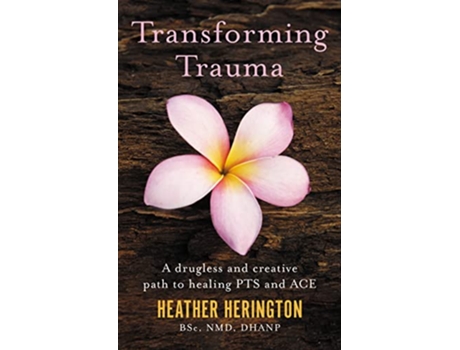 Livro Transforming Trauma de Doctor Heather L Herington (Inglês)