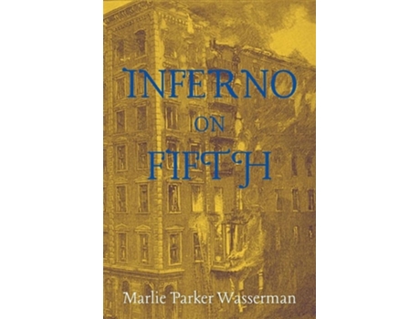 Livro Inferno on Fifth de Marlie Parker Wasserman (Inglês)