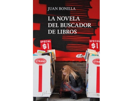 Livro La Novela Del Buscador De Libros de Juan Bonilla (Espanhol)