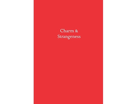 Livro Charm Strangeness de Roc Sandford (Inglês)
