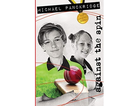 Livro Against the Spin 2 Legend de Michael Panckridge (Inglês)