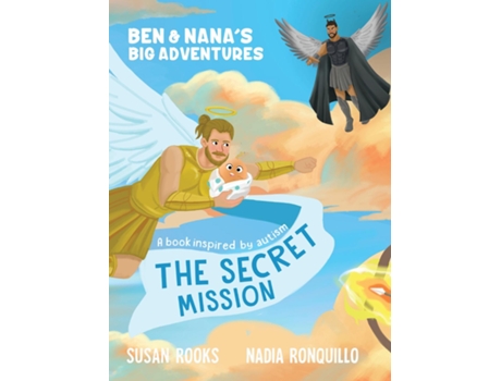 Livro The Secret Mission Ben Amp Nanas Big Adventures De Susan Rooks (inglês)