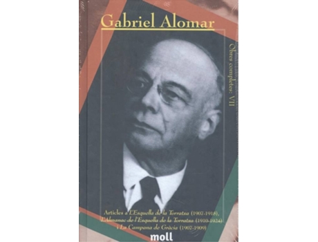 Livro A L'Esquella De La Torratxa (1907-1918) de Gabriel Alomar Villalonga (Catalão)