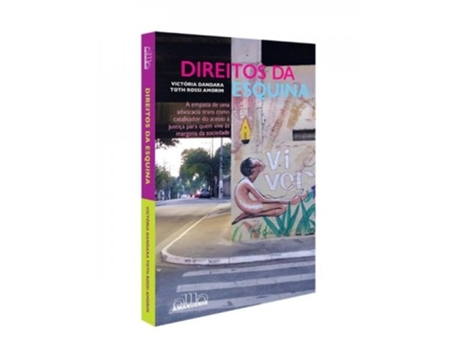 Livro Direitos Da Esquina De Victória Dandara Toth Rossi Amorim (português)