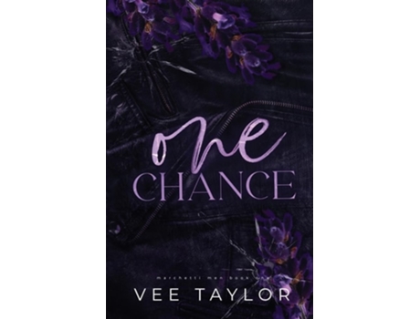 Livro One Chance A Dark Billionaire Romance de Vee Taylor (Inglês)
