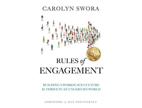 Livro Rules of Engagement Building a Workplace Culture to Thrive in an Uncertain World de Carolyn Swora (Inglês)