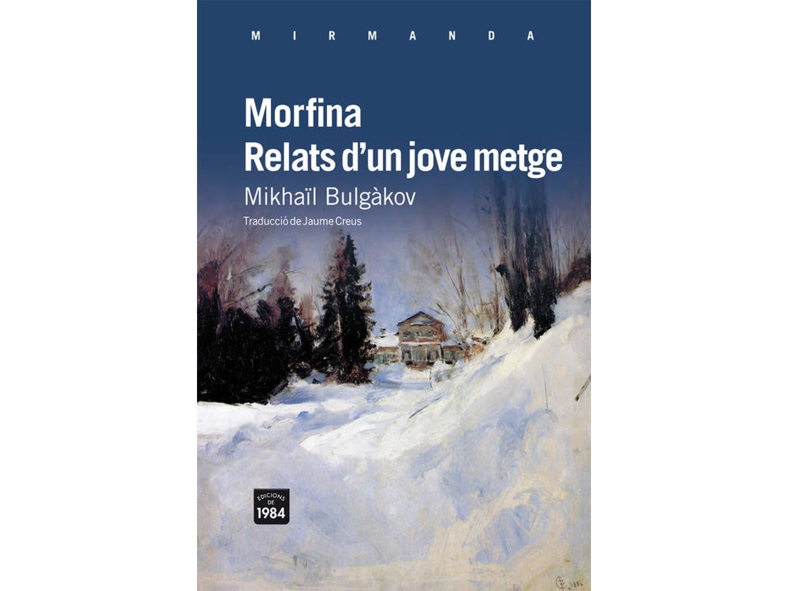 Livro Morfina Relats DUn Jove Metge Mir-95 de Mikhail Bulgakov