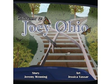 Livro Welcome To Joey Ohio De Jeremy Wenning (inglês)
