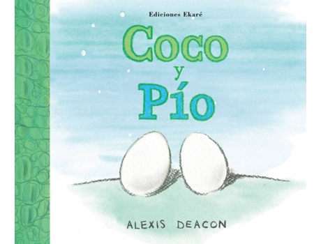 Livro Coco Y Pio de Alexis Deacon (Espanhol)