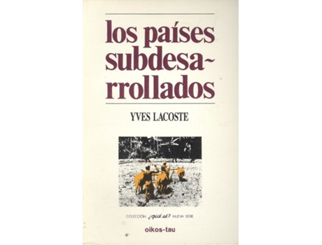 Livro Los Países Subdesarrollados de Yves Lacoste (Espanhol)