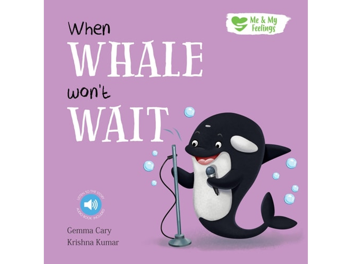 Livro When Whale Wont Wait De Gemma Cary E Krishna Kumar (inglês)