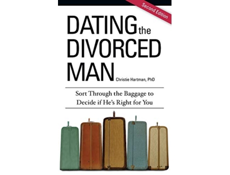 Livro Dating the Divorced Man Sort Through the Baggage to Decide if Hes Right for You de Christie Hartman (Inglês)