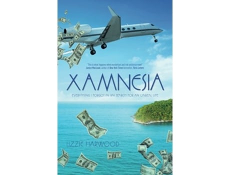 Livro Xamnesia Everything I Forgot in my Search for an Unreal Life de Lizzie Harwood (Inglês)