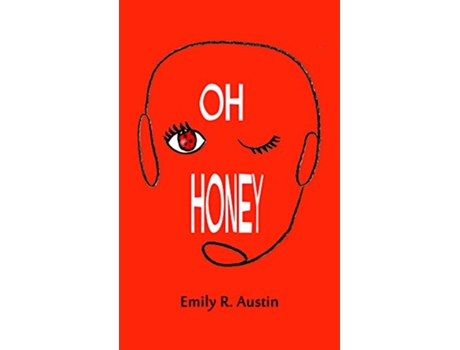 Livro Oh Honey de Emily Austin (Inglês)