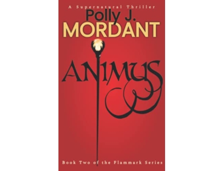 Livro Animus The Flammark Series de P J Mordant (Inglês)