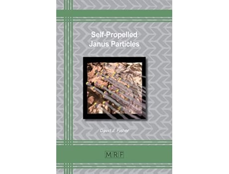 Livro Self-propelled Janus Particles De David J Fisher (inglês)