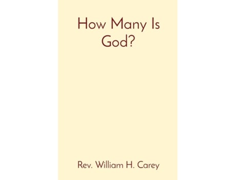 Livro How Many Is God? De Carey, William Et Al. (inglês)