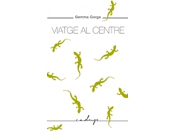 Livro Viatge Al Centre de Gemma Gorga López (Catalão)