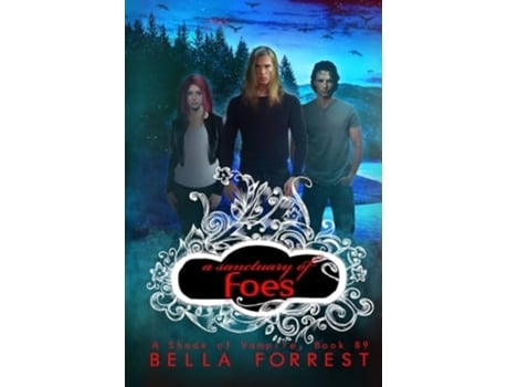 Livro A Sanctuary of Foes de Forrest e Bella (Inglês)